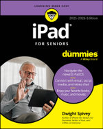 IPad for Seniors for Dummies, 2025 - 2026 Edition