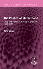 The Politics of Motherhood