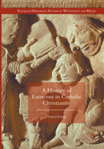 A History of Exorcism in Catholic Christianity