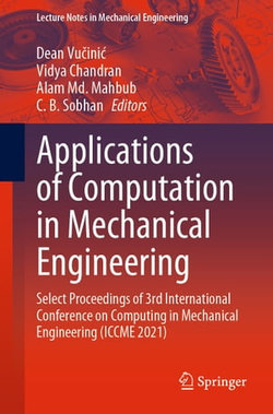 Applications of Computation in Mechanical Engineering Applications of Computation in Mechanical Engineering