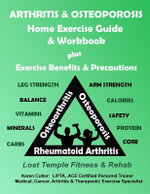 Arthritis & Osteoporosis Home Exercise Guide & Workbook