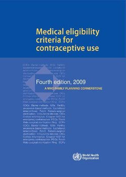Medical Eligibility Criteria for Contraceptive Use