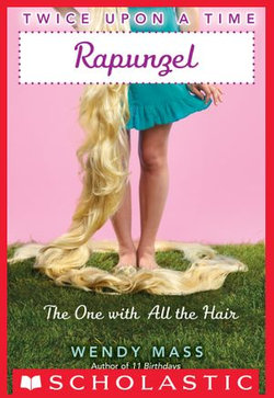 Twice Upon a Time #1: Rapunzel, The One With All the Hair