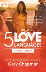 The 5 Love Languages Singles Edition