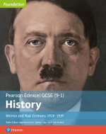 Edexcel GCSE (9-1) History Foundation Weimar and Nazi Germany, 1918-39 Student Book