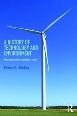 A History of Technology and Environment