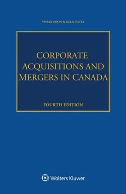 Corporate Acquisitions and Mergers in Canada Corporate Acquisitions and Mergers in Canada