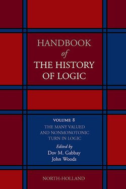 The Many Valued and Nonmonotonic Turn in Logic