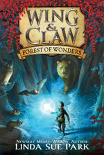 Wing and Claw #1: Forest of Wonders