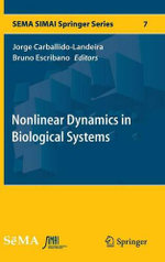 Nonlinear Dynamics in Biological Systems