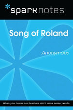 Song of Roland (SparkNotes Literature Guide)