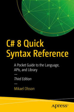 C# 8 Quick Syntax Reference