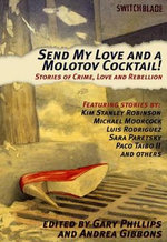 Send My Love and a Molotov Cocktail