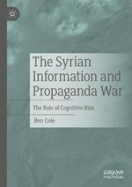 The Syrian Information and Propaganda War