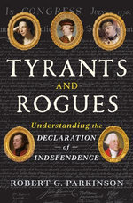 Tyrants and Rogues
