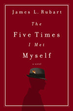 The Five Times I Met Myself