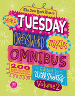 The New York Times More Tuesday Crossword Puzzles Omnibus, Volume 2