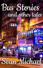 Bus Stories and Other Tales