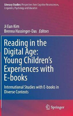 Reading in the Digital Age: Young Children's Experiences with E-Books