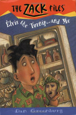 Zack Files 14: Elvis, the Turnip, and Me