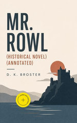 Mr. Rowl (Historical Novel)