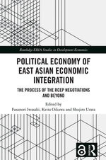 Political Economy of East Asian Economic Integration