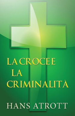 La croce e la criminalità