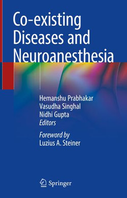 Co-existing Diseases and Neuroanesthesia Co-existing Diseases and Neuroanesthesia