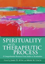 Spirituality and the Therapeutic Process