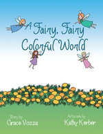 A Fairy, Fairy Colorful World A Fairy, Fairy Colorful World