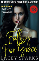Falling For Grace: Transgender Surprise Package