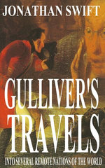 Gulliver's Travels into Several Remote Nations of the World