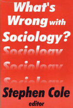 What's Wrong with Sociology?