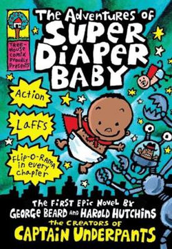The Adventures of Super Diaper Baby