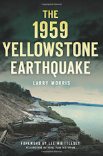 The 1959 Yellowstone Earthquake