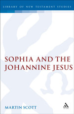 Sophia and the Johannine Jesus