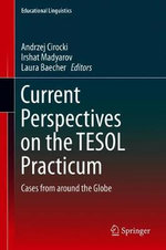 Current Perspectives on the TESOL Practicum