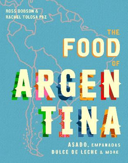 The Food of Argentina