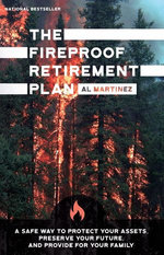 The Fireproof Retirement Plan
