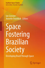 Space Fostering Brazilian Society