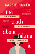 The Truth About Faking It