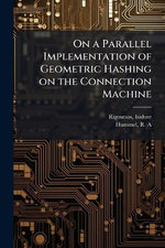 On a Parallel Implementation of Geometric Hashing on the Connection Machine