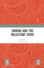 Swaraj and the Reluctant State