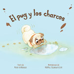 El Pug y Los Charcos