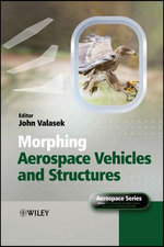 Morphing Aerospace Vehicles and Structures