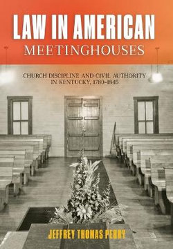 Law in American Meetinghouses Law in American Meetinghouses