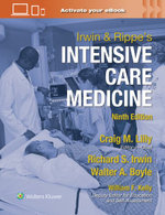 Irwin and Rippe's Intensive Care Medicine: Print + EBook with Multimedia