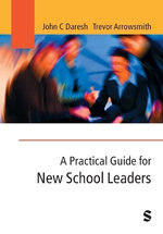 A Practical Guide for New School Leaders