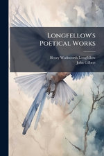 Longfellow's Poetical Works