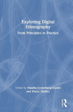 Exploring Digital Ethnography